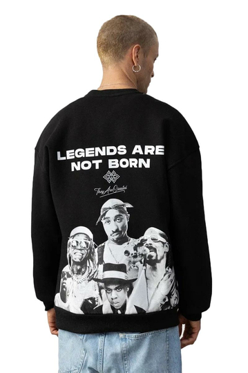 Tupac Sweatshirt Legends Are Not Born